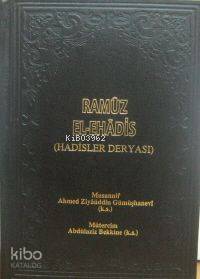 Ramuzul Ehadis (2 Cilt); Hadisler Deryası | Ahmed Ziyaüddin Gümüşhanev