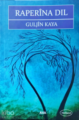Raperîna Dil | Guljîn Kaya | Ava Yayınları