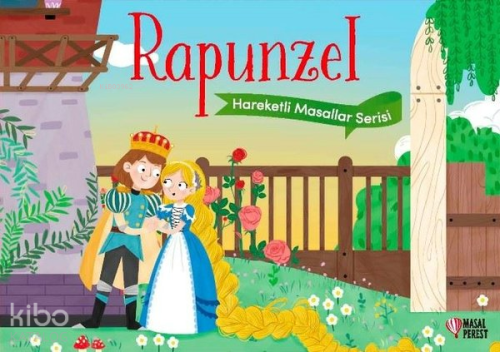 Rapunzel;Hareketli Masallar Serisi | İdil Barım | Masalperest