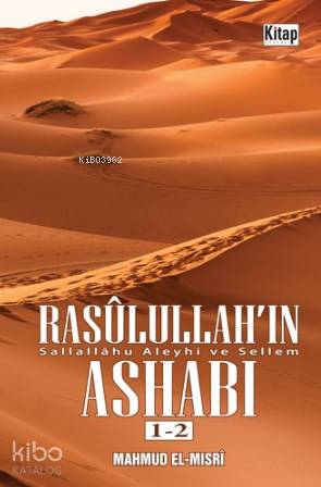 Rasulullah'ın (sav) Ashabı 1-2 | Mahmud el-Mısri Ebu Ammar | Kitap Dün