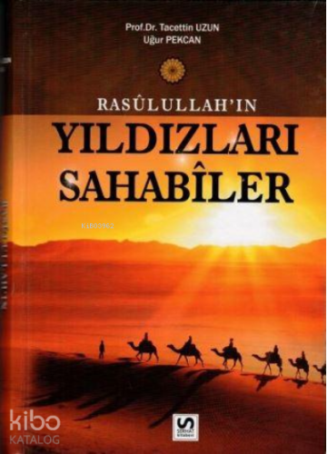 Rasulullahın Yıldızları Sahabiler (Ciltli)