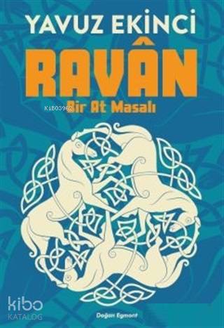 Ravan; Bir At Masalı