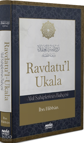 Ravdatu’l Ukala (Ciltli);Akıl Sahiplerinin Bahçesi | İbn Hibban | Neda