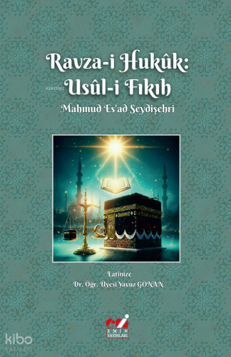 Ravza-i Hukuk: Usul-i Fıkıh Mahmud Es'ad Seydişehri Latinize | Yavuz G