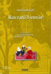 Ravzatü'l-envar | Derviş Hayali | Kitabevi Yayınları