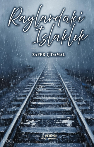 Raylardaki Islaklık