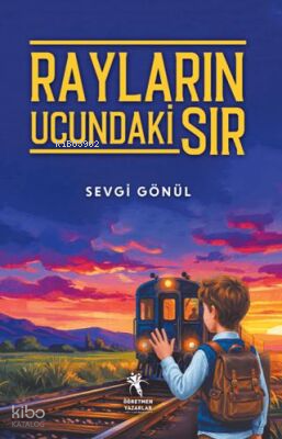 Rayların Ucundaki Sır