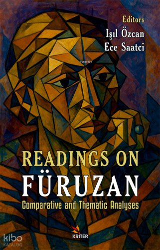 Readings on Füruzan;Comparative and Thematic Analyses | Kolektif | Kri