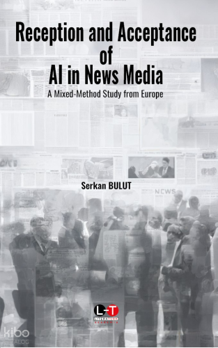 Reception and Acceptance of AI in News Media ;A Mixed-Method Study fro