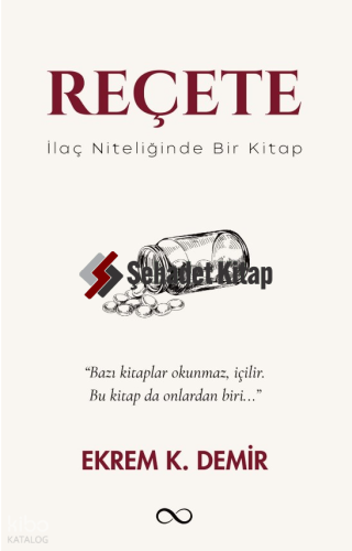 Reçete;İlaç Niteliğinde Bir Kitap