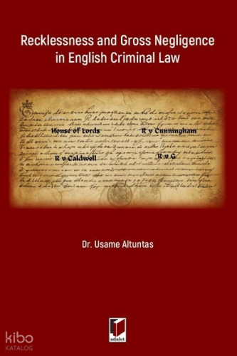 Recklessness and Gross Negligence in English Criminal Law