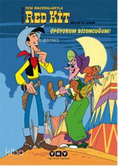 Red Kit 3| Öpüyorum Bizoncuğum
