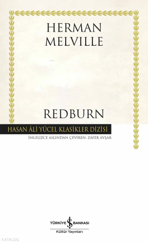 Redburn (Ciltli) | Herman Melville | Türkiye İş Bankası Kültür Yayınla