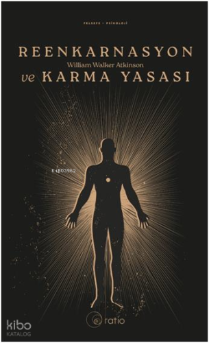 Reenkarnasyon ve Karma Yasası | William Walker Atkinson | Ratio Yayıne
