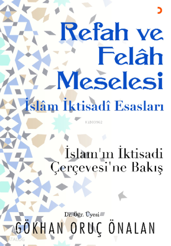 Refah ve Felah Meselesi