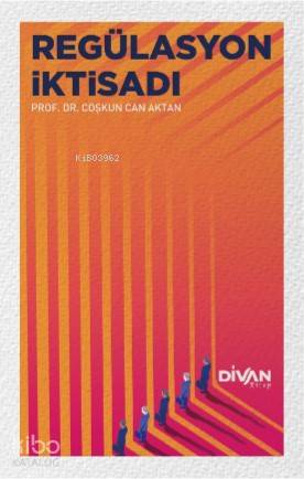 Regülasyon İktisadi
