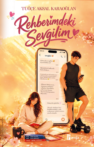 Rehberimdeki Sevgilim | Tuğçe Aksal Karaoğlan | Parola Yayınları