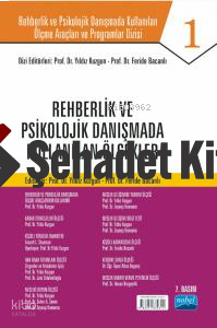 Rehberlik ve Psikolojik Danışmada Kullanılan Ölçme Araçları ve Programlar Dizisi