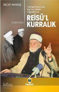 Reisü´l Kurralık; Tarihsel Boyutuyla Kur´an-ı Kerim Öğretimi