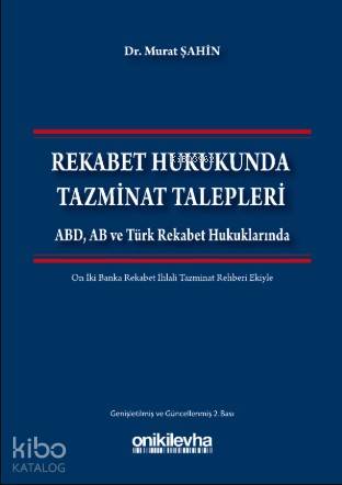 Rekabet Hukukunda Tazminat Talepleri