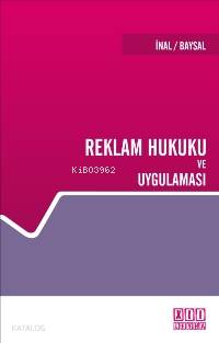 Reklam Hukuku ve Uygulaması