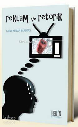 Reklam ve Retorik | Safiye Kırlar Barokas | Derin Yayınları