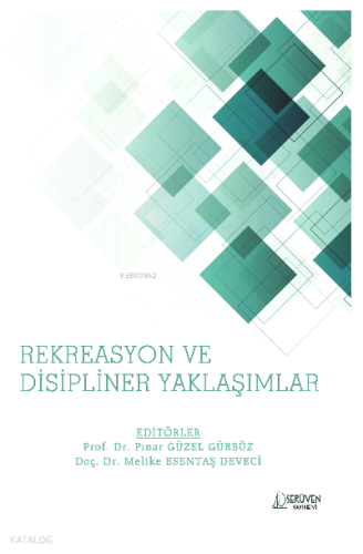 Rekreasyon ve  Disipliner Yaklaşımlar