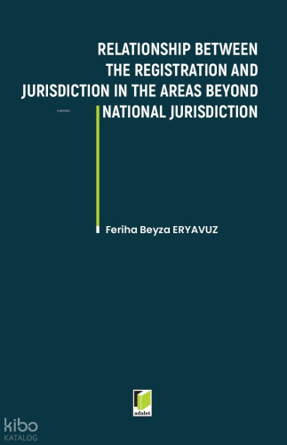 Relationship Between the Registration and Jurisdiction in the Areas Beyond National Jurisdiction