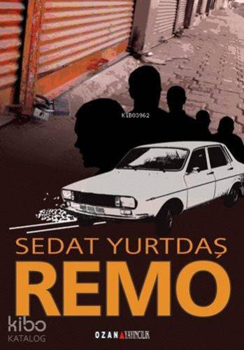 Remo | Sedat Yurtdaş | Ozan Yayıncılık