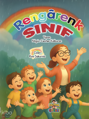 Rengarenk Sınıf | Nilgün Cevher Kalburan | Eğiten Kitap