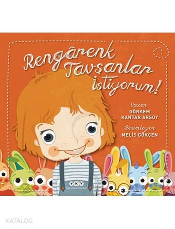 Rengârenk Tavşanlar İstiyorum!