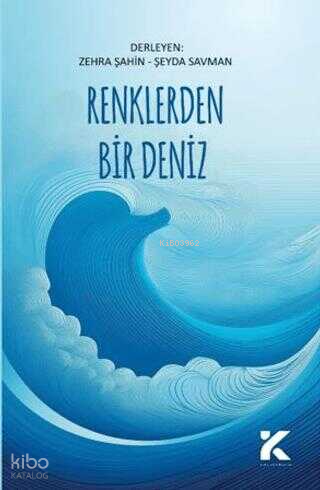 Renklerden Bir Deniz