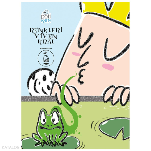 Renkleri Yiyen Kral | Kolektif | Pötikare Yayınları