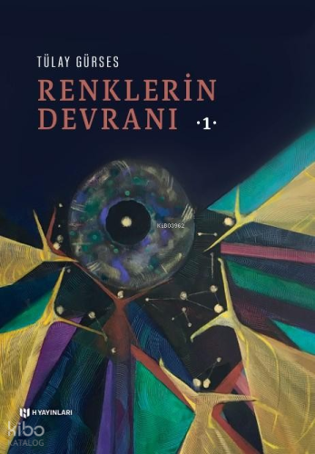 Renklerin Devranı 1 | Tülay Gürses | H Yayınları