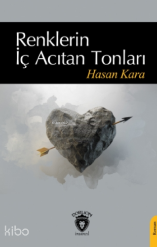 Renklerin İç Acıtan Tonları