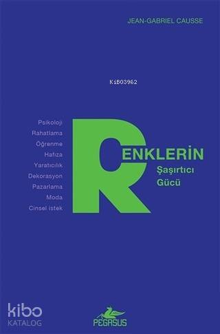 Renklerin Şaşırtıcı Gücü