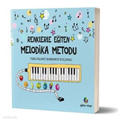 Renklerle Eğiten Melodika Metodu
