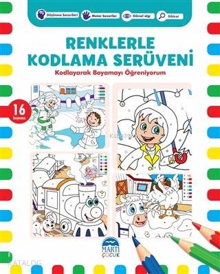 Renklerle Kodlama Serüveni 2; Kodlayarak Boyamayı Öğreniyorum