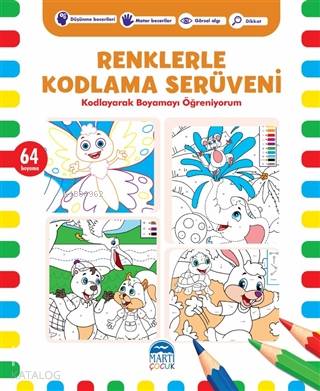 Renklerle Kodlama Serüveni 7; Kodlayarak Boyamayı Öğreniyorum