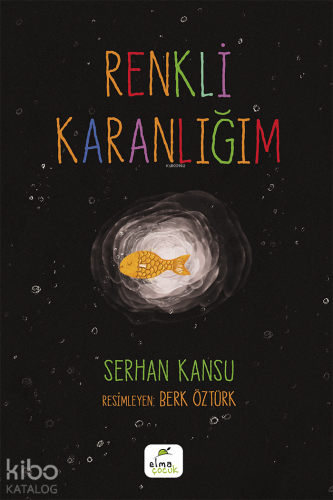 Renkli Karanlığım