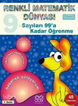 Renkli Matematik 9 Sayıları 99'a Kadar Öğrenme | Pascal Press | 1001 Ç
