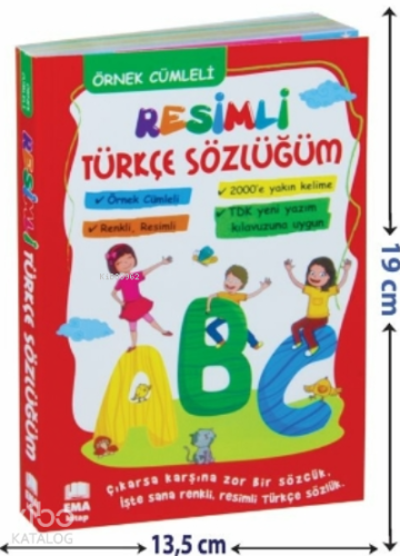 Renkli Resimli Türkçe Sözlüğüm TDK Uyumlu;Örnek Cümleli | Kolektif | E