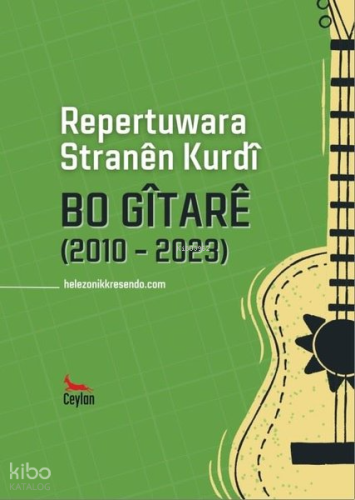 Repertuwara Stranen Kurdi Bo Gitare (2010 - 2023)