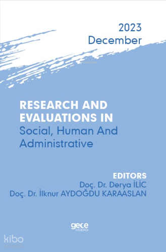 Research And Evaluations In Social, Human And Administrative - 2023 December