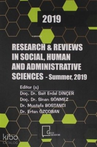 Research and Reviews ın Social, Human and Administrative 2019 Sciences