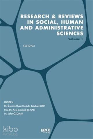 Research and Reviews in Social, Human and Administrative Sciences Volume 1