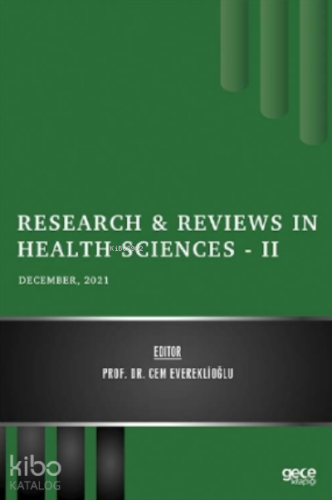 Research & Reviews in Health Sciences - II - December 2021 | Cem Evere