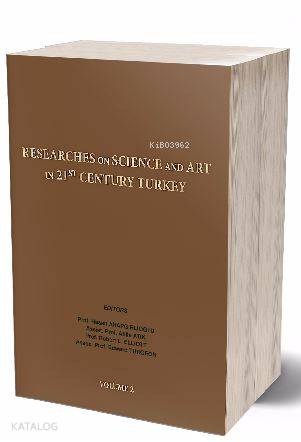 Researches On Science in 21st Century Turkey Volume 2