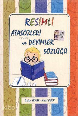 Resimli Atasözleri ve Deyimler Sözlüğü
