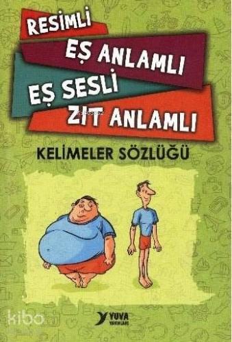 Resimli Eş Anlamlı Eş Sesli Zıt Anlamlı Kelimeler Sözlüğü | Umut Eren 